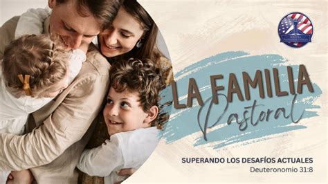 Congreso De La Familia Pastoral Tercer Dia I Youtube