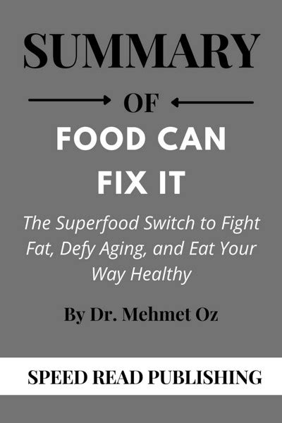 Smashwords – Summary Of Food Can Fix It By Dr. Mehmet Oz The Superfood ...