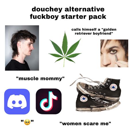 Douchey Alt Fuckboy Starter Pack Rstarterpacks