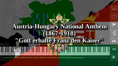 Austria Hungary National Anthem 1867 1918 Gott Erhalte Franz Den