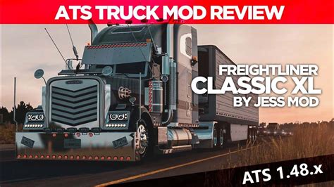 FREIGHTLINER CLASSIC XL BY JESSMODS V4 2 1 49 Allmods Net