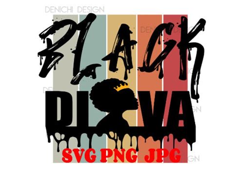 Black Diva Svg Black Queen Quotes Cut File Sublimation Instant Download Svg Png  Etsy