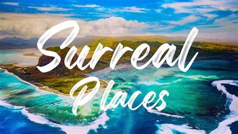 Most Surreal Places On Earth Travel Video YouTube