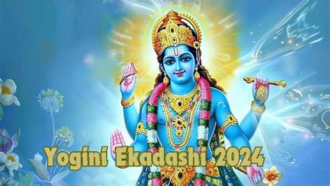 Yogini Ekadashi Know Date Time Puja Rituals Significance And