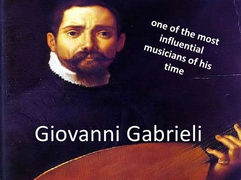 Giovanni Gabrieli[1]