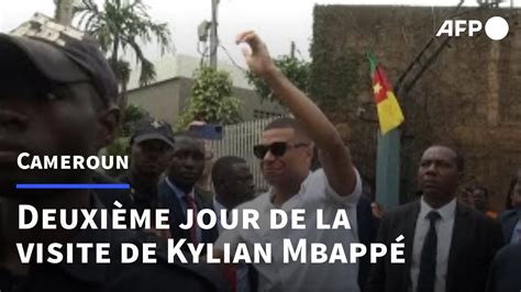 Kylian Mbapp C Est Un Honneur De Visiter Le Cameroun Afp Youtube