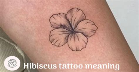 Hibiscus Tattoo Meaning Uncovering This Mystery Design