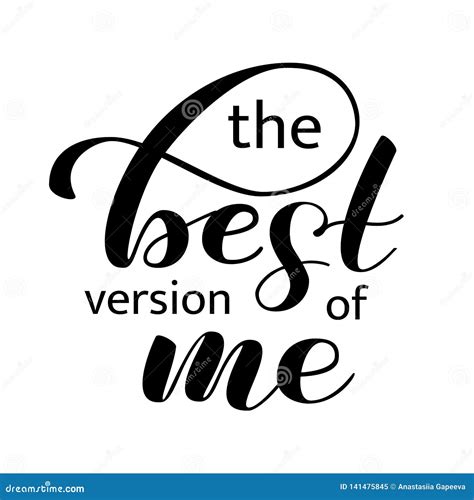 Be The Best Version Of Me Brush Lettering Vector Illustration For