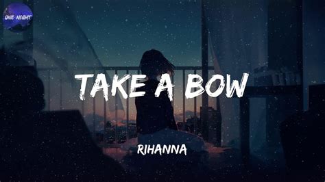 Rihanna Take A Bow Lyrics Youtube