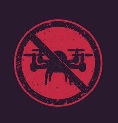 No Fly Drones Sign Fly Zone Drone Sign Royalty Free Vector