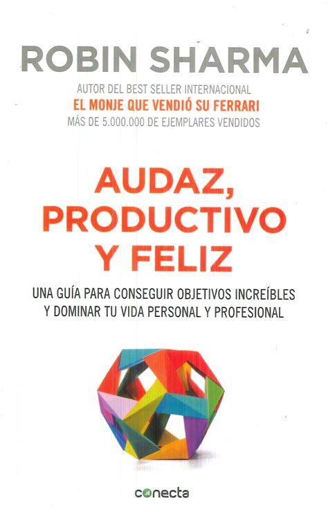 Audaz productivo y feliz Ediciones Técnicas Paraguayas