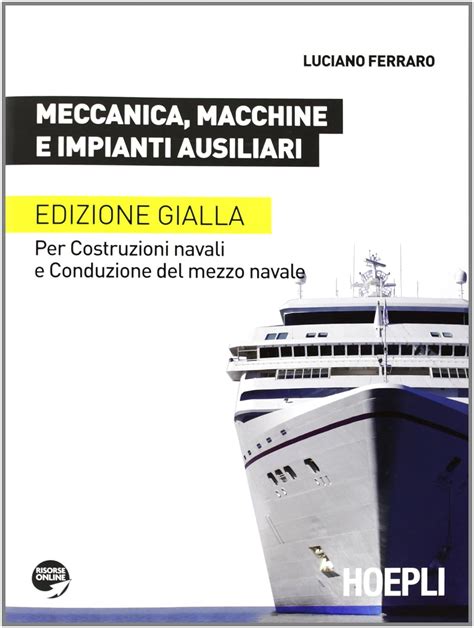 Meccanica Macchine E Impianti Ausiliari Per Costruzioni Navali E