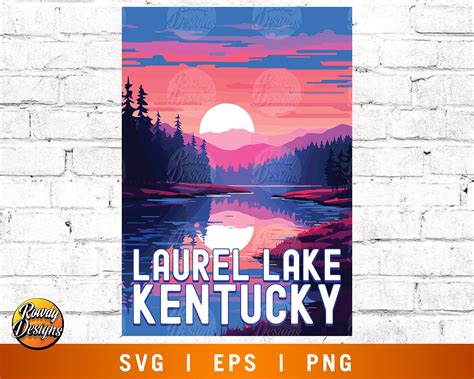 Laurel Lake Kentucky Svg Kentucky Design Png Kentucky Svg Etsy