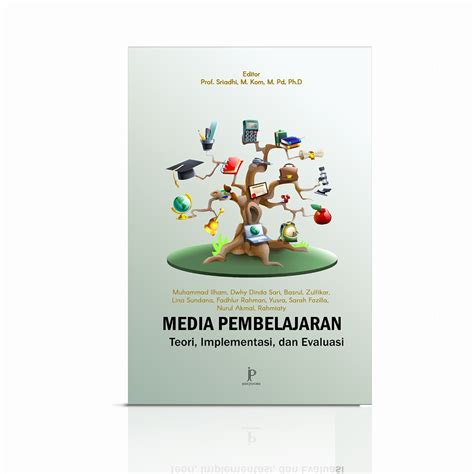 Media Pembelajaran Teori Implementasi Dan Evaluasi