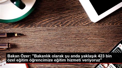 Bakan Zer Bakanl K Olarak U Anda Yakla K Bin Zel E Itim