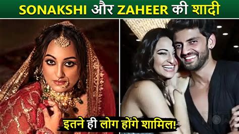 Full Details Of Sonakshi Sinha And Zaheer Iqbals Wedding Revealed Not