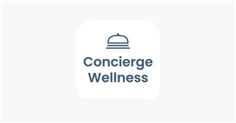 ‎concierge Wellness On The App Store