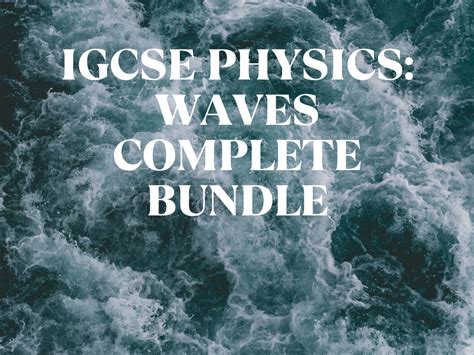 Igcse Physics Waves Complete Bundle Teaching Resources