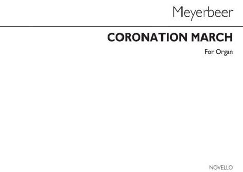 Coronation March Von Giacomo Meyerbeer Orgel Noten