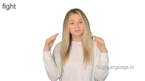 Fight In Asl Example American Sign Language