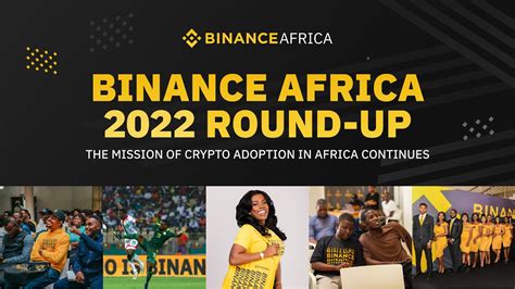 The Mission Of Crypto Adoption In Africa Continues Binance Blog