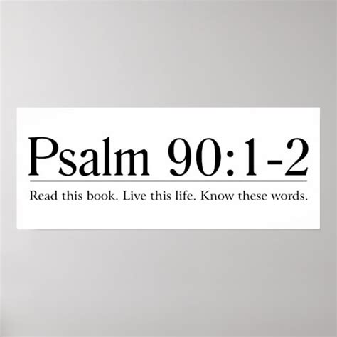 Read the Bible Psalm 90:1-2 Poster | Zazzle