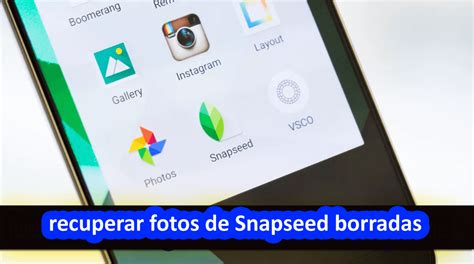 Formas efectivas de recuperar fotos de Snapseed borradas del teléfono