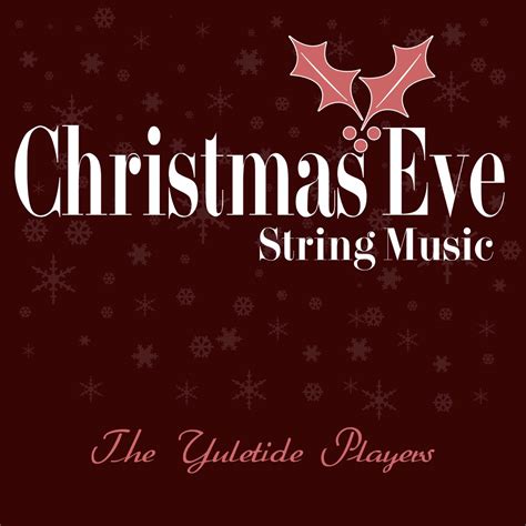 ‎christmas Eve String Music Album By The Yuletide Players