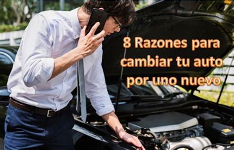 8 Razones Por La Que Debes Cambiar Tu Auto Por Uno Nuevo