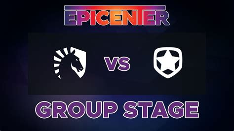 EPICENTER 2019 Team Liquid Vs Gambit Esport Game 2 Group Stage