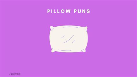 100 Funny Pillow Puns That Will Make You Laugh Jokewise