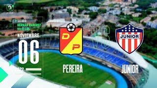 PEREIRA Vs JUNIOR Liga BetPlay I EN VIVO By RCN Radio EDayFm