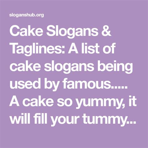 Cake Slogans Taglines A List Of Cake Slogans Being Used By Famous