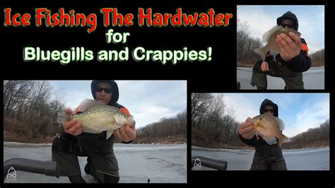 Panfish Action Ice Fishing For Crappies And Bluegills With A Random