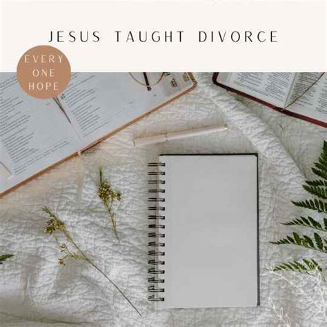 Jesus Teachings On Divorce A Closer Look At The Bible