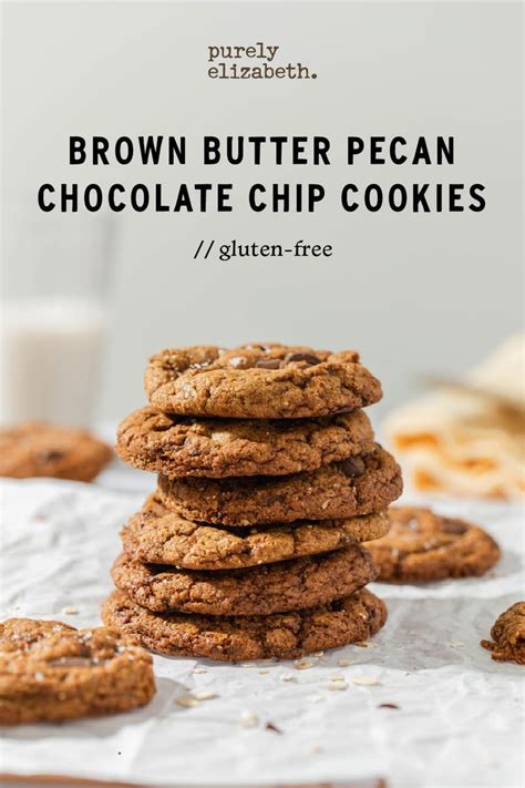 Brown Butter Pecan Chocolate Chip Oat Cookies Chocolate Chip Pecan