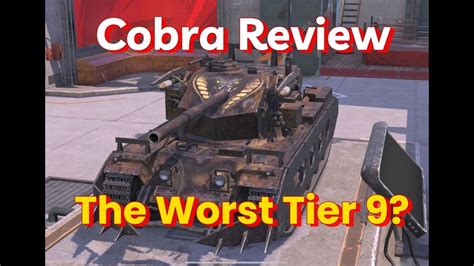 Cobra Wot Blitz Review The Worst Tier In K Youtube