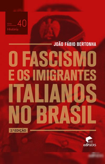 Bookplay O Fascismo E Os Imigrantes Italianos No Brasil