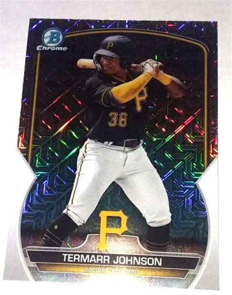 Termarr Johnson 2023 Bowman Chrome Megabox Mojo Rookie Card Pirates 1