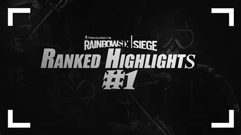 Ranked Highlights 1 Rainbow Six Siege Youtube