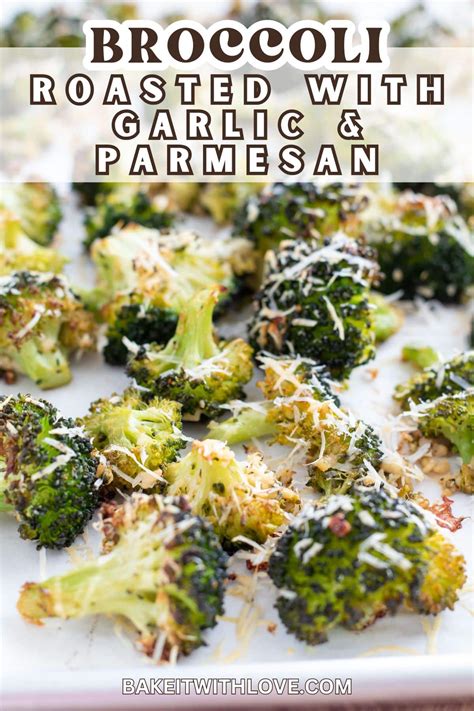 Easy Roasted Broccoli With Garlic And Parmesan Bake It With Love