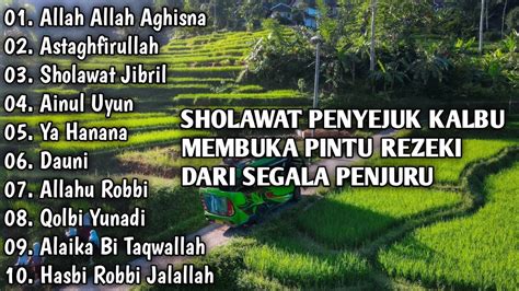 Sholawat Penyejuk Kalbu Membuka Pintu Rezeki Dari Segala Penjuru Full