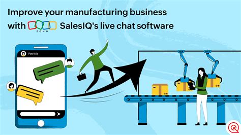 How To Grow Your Manufacturing Business With Zoho Salesiq