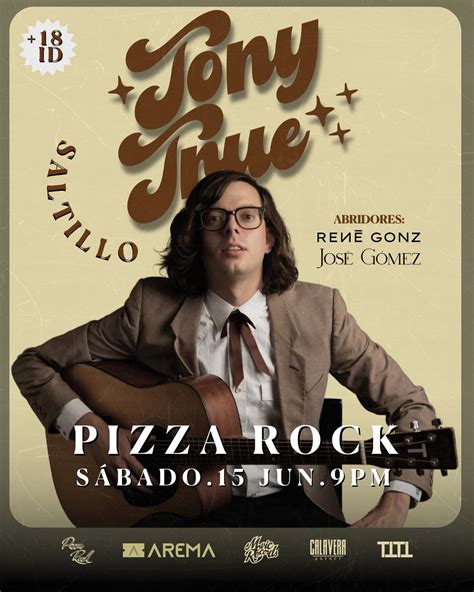 Tony True En Concierto En Pizza Rock Bienvenidos A Saltillo