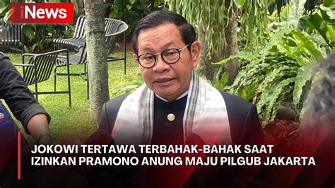 Jokowi Tertawa Terbahak Bahak Saat Izinkan Pramono Anung Maju Pilgub