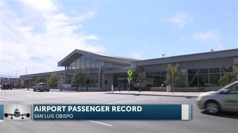 San Luis Obispo County Regional Airport Reaches All Time High Traveler