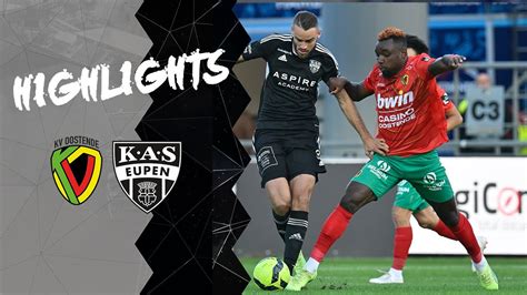 Highlights Matchday Kv Oostende Vs Kas Eupen Youtube