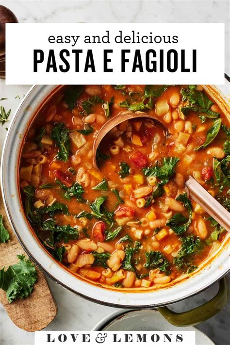 Pasta E Fagioli Recipe Love And Lemons