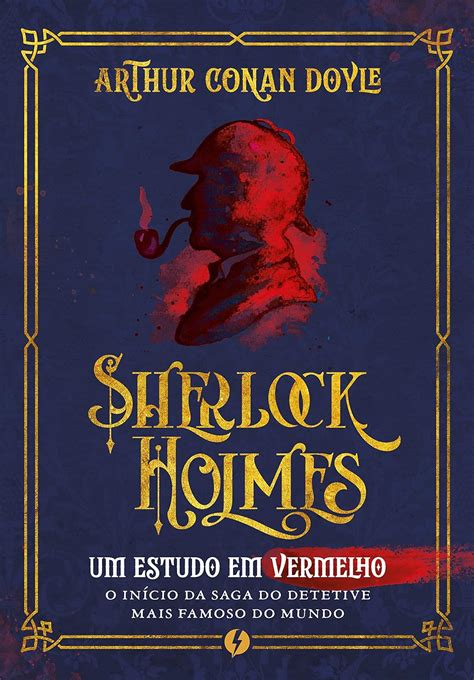 Amazon Br EBooks Kindle Sherlock Holmes Um Estudo Em Vermelho