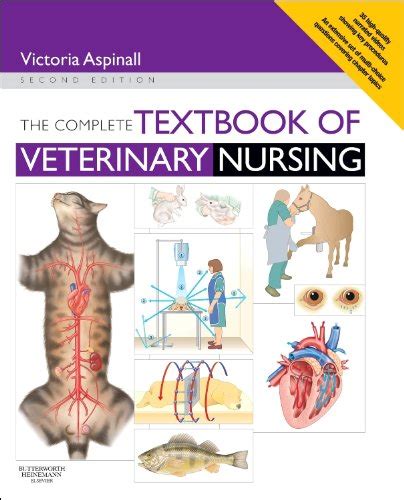 The Complete Textbook Of Veterinary Nursing Aspinall Bvsc Mrcvs